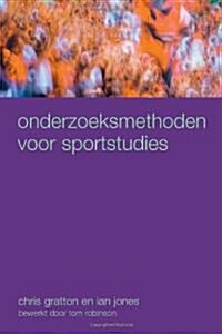 Onderzoeksmethoden Voor Sportstudies (Paperback, New)