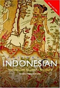 Colloquial Indonesian : The Complete Course for Beginners (Package)