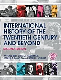 International History of the Twentieth Century and Beyond (Hardcover, 2nd)