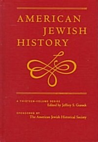 East European Jews in America, 1880-1920: Immigration and Adaptation : American Jewish History (Hardcover)