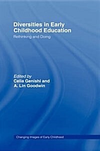Diversities in Early Childhood Education: Rethinking and Doing (Hardcover)