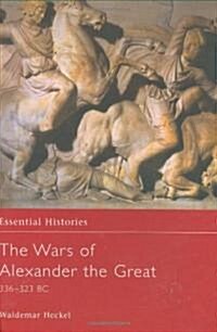 The Wars of Alexander the Great (Hardcover)