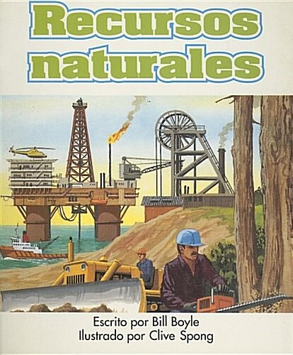 Recursos Naturales = Using Our World (Paperback)