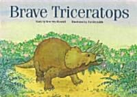 Brave Triceratops (Paperback)