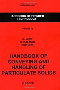 Handbook of Conveying and Handling of Particulate Solids (Hardcover)