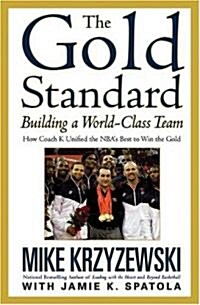 The Gold Standard: Building a World-Class Team (Paperback)