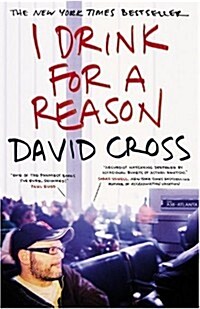 I Drink for a Reason (Paperback, Reprint)