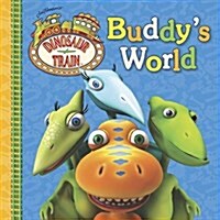 Buddys World (Board Books)