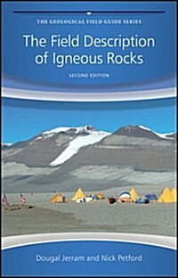 The Field Description of Igneous Rocks (Paperback, 2)