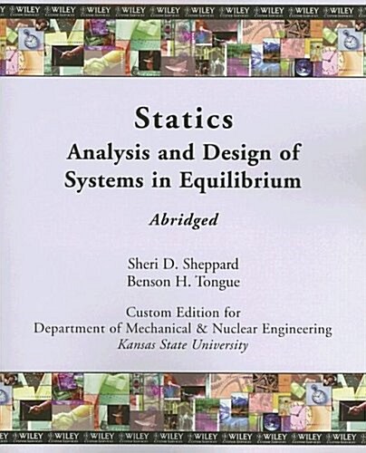 Statics: Analysis and Design of Systems in Equilibrium (Paperback)