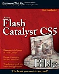 Flash Catalyst CS5 Bible (Paperback)