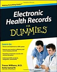Electronic Health Records for Dummies (Paperback)