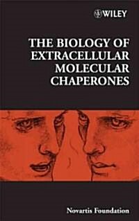 The Biology of Extracellular Molecular Chaperones (Hardcover)