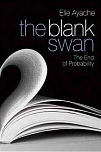 The Blank Swan: The End of Probability (Hardcover)