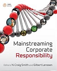 Mainstreaming Corporate Responsibility (Paperback)