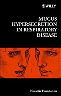 Mucus Hypersecretion in Respiratory Disease (Hardcover)