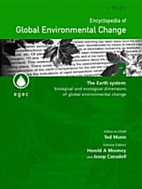 Encyclopedia of Global Environmental Change, the Earth System: Biological and Ecological Dimensions of Global Environmental Change (Hardcover, Volume 2)