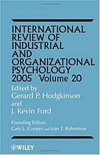 International Review of Industrial and Organizational Psychology 2005, Volume 20 (Hardcover, 2005)