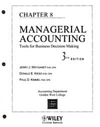 Managerial Accounting: Tools for Business Decision Making, Chapter 8 (Paperback, 3)