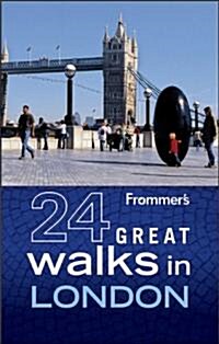 Frommers 24 Great Walks in London (Paperback, 2nd)