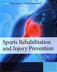 Sports Rehabilitation and Injury Prevention (Paperback, 1st)