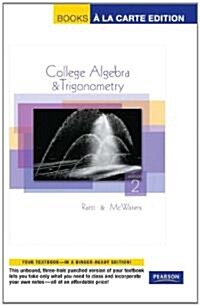 College Algebra and Trigonometry (Loose Leaf, 2nd)