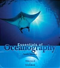 Essentials of Oceanography [With Access Code] (Paperback, 10th)