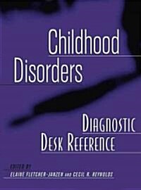 Childhood Disorders Diagnostic Desk Reference (Hardcover)