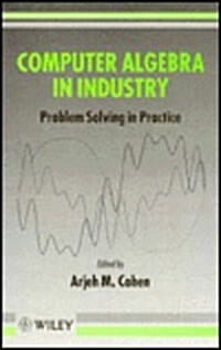 Computer Algebra in Industry (Hardcover)