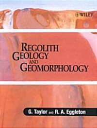 Regolith Geology and Geomorphology (Hardcover)