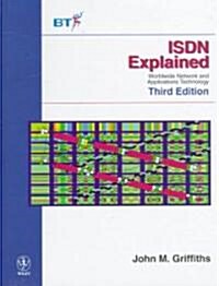 ISDN Explained: Worldwide Network and Applications Technology (Hardcover, 3, Revised)