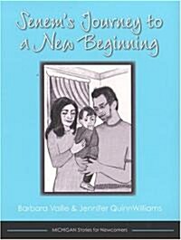 Senems Journey to a New Beginning (Paperback)