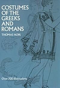 Costumes of the Greeks and Romans (Paperback)