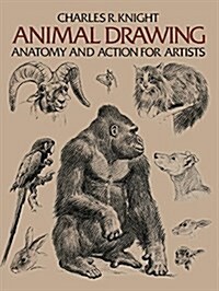 Animal Drawing: Anatomy and Action for Artists (Paperback)