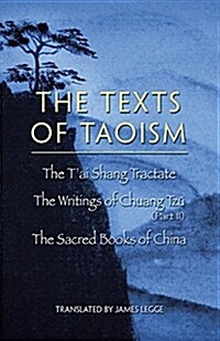 The Texts of Taoism, Part II: Volume 1 (Paperback)