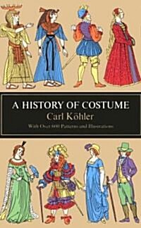 [중고] A History of Costume (Paperback)