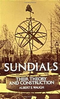 Sundials: Their Theory and Construction (Paperback, Revised)