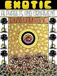 Exotic Alphabets and Ornament (Paperback)