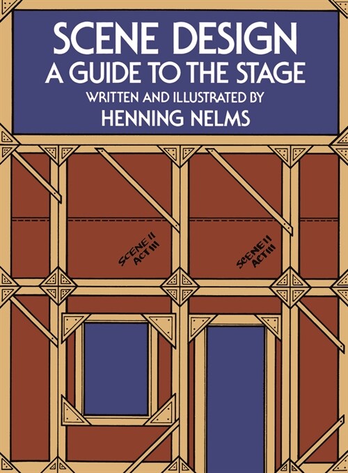 Scene Design: A Guide to the Stage (Paperback)