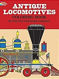 Antique Locomotives Coloring Book (Paperback)