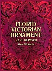 Florid Victorian Ornament (Paperback, Revised)
