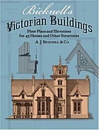 Bicknells Victorian Buildings (Paperback, Revised)
