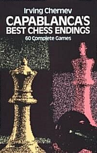 Capablancas Best Chess Endings (Paperback)