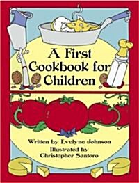 A First Cookbook for Children (Paperback)