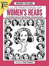 Ready-To-Use Illustrations of Womens Heads (Paperback)