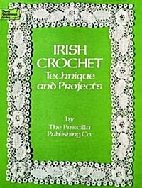 Irish Crochet: Technique and Projects (Paperback)