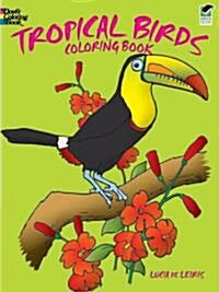 Tropical Birds Coloring Book (Paperback)
