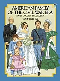 American Family of the Civil War Era Paper Dolls in Full Color (Paperback)