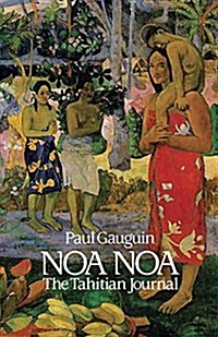 Noa Noa: The Tahitian Journal (Paperback, Revised)