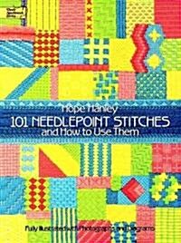 101 Needlepoint Stitches and How to Use Them: Fully Illustrated with Photographs and Diagrams (Paperback)